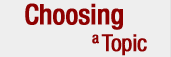 Choosing a Topic