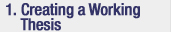 Creating a Working Thesis