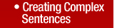 Creating Complex Sentences