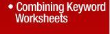 Combining Keyword Worksheets